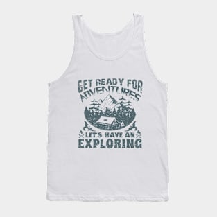 Get Ready For Adventures Tank Top